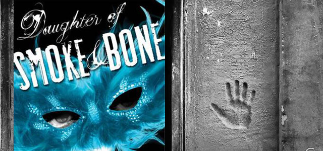 Daughter of Smoke and Bone